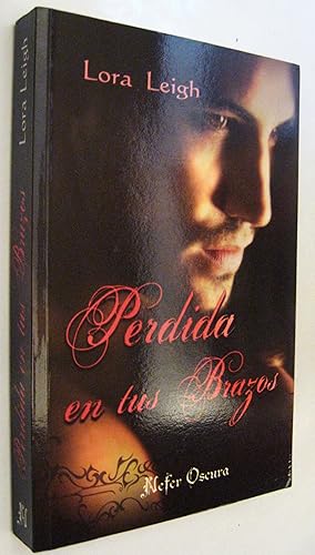 Seller image for (P1) PERDIDA EN TUS BRAZOS for sale by UNIO11 IMPORT S.L.