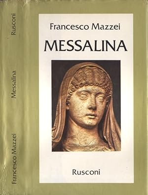 Bild des Verkufers fr Messalina zum Verkauf von Biblioteca di Babele