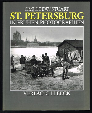 Bild des Verkufers fr St. Petersburg in frhen Photographien. - zum Verkauf von Libresso Antiquariat, Jens Hagedorn