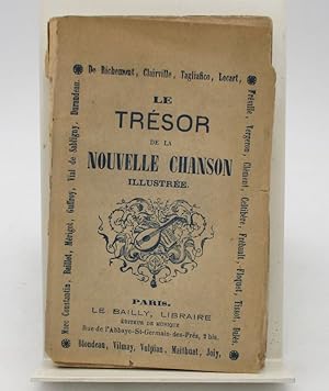 Trésor de la nouvelle chanson illustrée composé d'un joli choix de chansons, romances, scènes com...