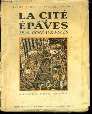 Imagen del vendedor de La cite des epaves, le marche aux puces a la venta por Le-Livre