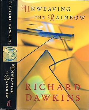 Seller image for Unweaving the Rainbow: Science,Delusion And the Appetite For Wonder (Allen Lane Science S.) for sale by Pendleburys - the bookshop in the hills