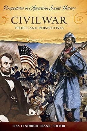 Immagine del venditore per Civil War: People and Perspectives (Perspectives in American Social History) venduto da Redux Books