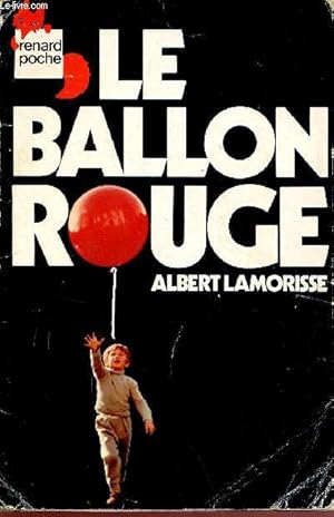 Bild des Verkufers fr Le ballon rouge zum Verkauf von Le-Livre