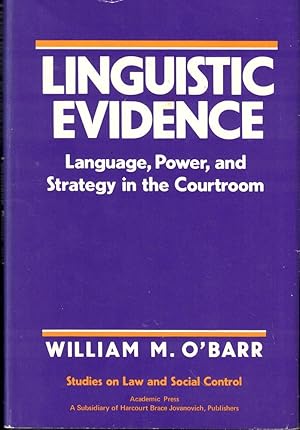 Bild des Verkufers fr Linguistic Evidence: Language, Power, and Strategy in the Courtroom zum Verkauf von Kenneth Mallory Bookseller ABAA