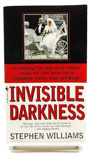 Imagen del vendedor de Invisible Darkness: The Strange Case of Paul Bernardo and Karla Homolka a la venta por Book Nook