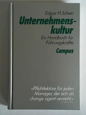 Unternehmenskultur. Ein Handbuch für Führungskräfte