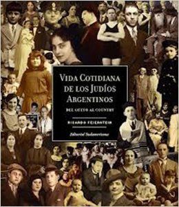 Seller image for Vida Cotidiana de Los Jud?os Argentinos for sale by Green Libros