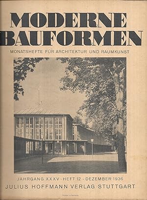Moderne Bauformen. Monatshefte für Architektur und Raumkunst. Jahrgang XXXV - Heft 12 - Dezember ...