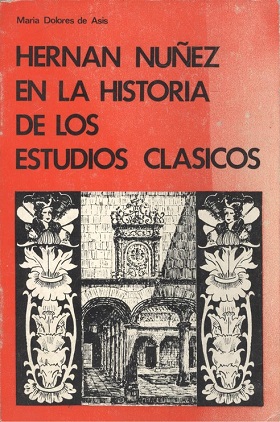 Imagen del vendedor de HERNAN NUEZ EN LA HISTORIA DE LOS ESTUDIOS CLASICOS a la venta por ALZOFORA LIBROS