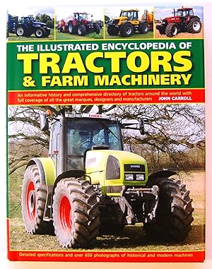 The Illustrated Encyclopedia of Tractors Farm Machinery: An Informative History and Comprehensive...