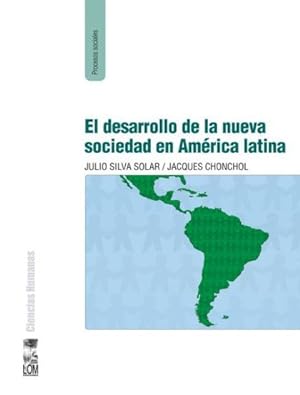 Image du vendeur pour El desarrollo de la nueva sociedad en Am?rica Latina mis en vente par Green Libros