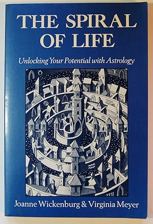Image du vendeur pour The Spiral of Life, Unlocking Your Potential with Astrology mis en vente par Kazoo Books LLC