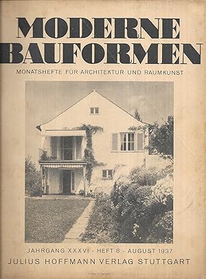 Bild des Verkufers fr Moderne Bauformen. Monatshefte fr Architektur und Raumkunst. Jahrgang XXXVI - Heft 8 - August 1937. zum Verkauf von Antiquariat Bibliomania