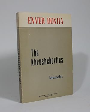 The Khrushchevites: Memoirs