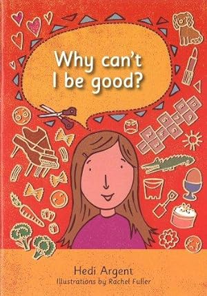 Imagen del vendedor de Why Can't I Be Good? a la venta por WeBuyBooks