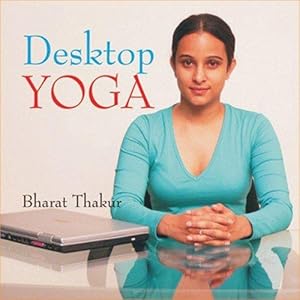 Bild des Verkufers fr Desktop Yoga zum Verkauf von WeBuyBooks