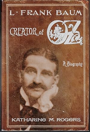 Bild des Verkufers fr L Frank Baum, Creator of Oz zum Verkauf von E. M. Maurice Books, ABAA