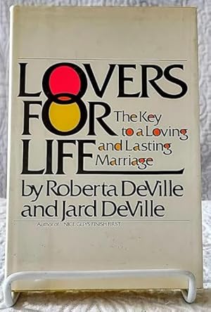Immagine del venditore per LOVERS FOR LIFE The Key to a Loving and Lasting Marriage venduto da Windy Hill Books