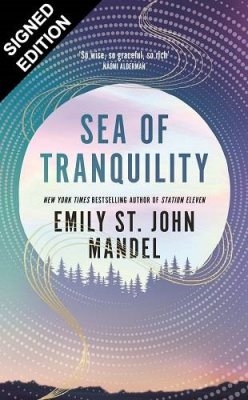 Seller image for St. John Mandel, Emily | Sea of Tranquility | Signed UK First Edition Book for sale by VJ Books
