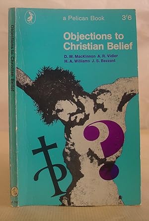 Bild des Verkufers fr Objections To Christian Belief zum Verkauf von Eastleach Books
