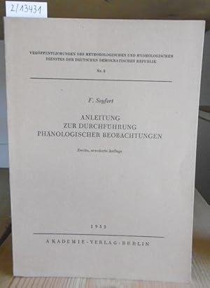 Bild des Verkufers fr Anleitung zur Durchfhrung phnologischer Beobachtungen. 2.,erw.Aufl., zum Verkauf von Versandantiquariat Trffelschwein