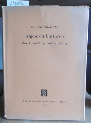 Seller image for Algenreinkulturen, ihre Herstellung und Erhaltung. for sale by Versandantiquariat Trffelschwein