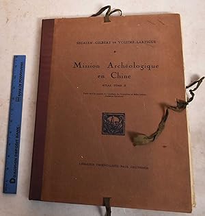 Mission Archeologique en Chine (1914 to 1917): Monuments Funeraires, Monuments Bouddhiques. Atlas...