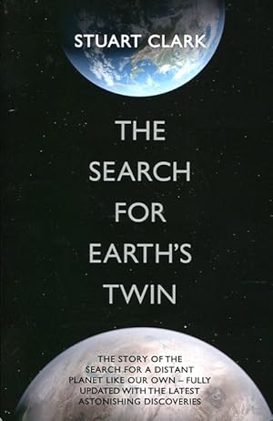 Seller image for The Search for Earth's Twin for sale by Godley Books