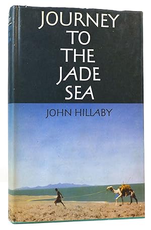 Seller image for JOURNEY TO THE JADE SEA for sale by Rare Book Cellar