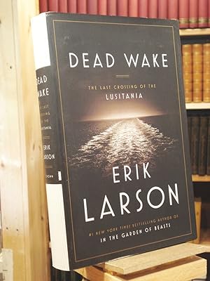 Imagen del vendedor de Dead Wake: The Last Crossing of the Lusitania a la venta por Henniker Book Farm and Gifts