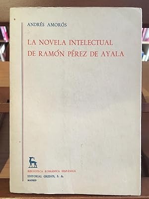 LA NOVELA INTELECTUAL DE RAMOS PEREZ AYALA