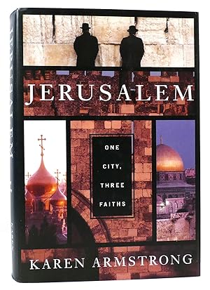 Seller image for JERUSALEM : One City Three Faiths for sale by Rare Book Cellar