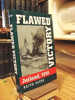 Seller image for Flawed Victory: Jutland, 1916 for sale by Henniker Book Farm and Gifts