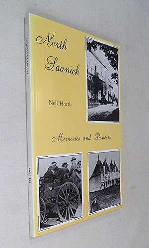 Seller image for North Saanich Memories And Pioneers for sale by Renaissance Books