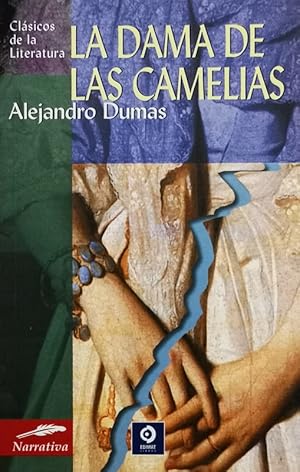 Imagen del vendedor de La dama de las Camelias: Clasicos de la literatura a la venta por LIBRERIA LEA+