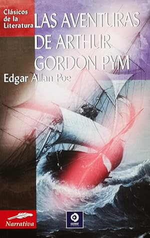 Imagen del vendedor de Las aventuras de Arthur Gordon Pym: Clasicos de la literatura a la venta por LIBRERIA LEA+