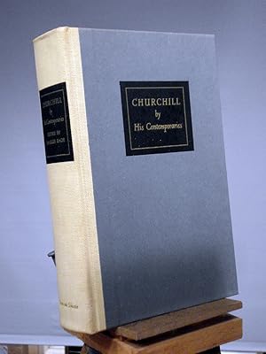 Imagen del vendedor de Churchill, by his Contemporaries a la venta por Henniker Book Farm and Gifts