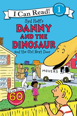 Image du vendeur pour Danny and the Dinosaur and the Girl Next Door (Paperback or Softback) mis en vente par BargainBookStores