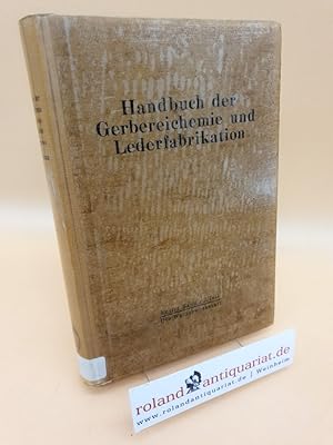 Imagen del vendedor de Die Wasserwerkstatt (Handbuch der Gerbereichemie und Lederfabrikation: 1/2 = Erster Band, 2. Teil) a la venta por Roland Antiquariat UG haftungsbeschrnkt