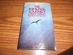 Imagen del vendedor de The Immense Journey: An Imaginative Naturalist Explores the Mysteries of Man and Nature a la venta por ralph brandeal