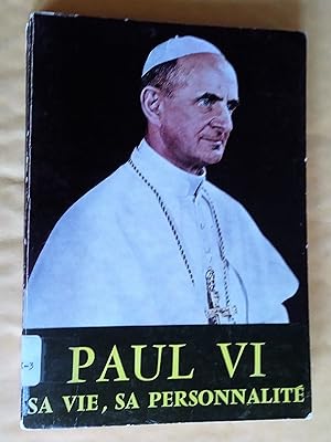 Bild des Verkufers fr Paul VI sa vie, sa personnalit zum Verkauf von Livresse