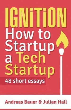 Seller image for Ignition: How to Startup a Tech Startup for sale by WeBuyBooks