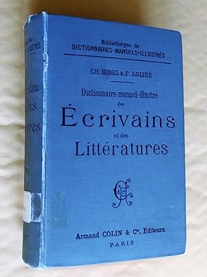 Bild des Verkufers fr Dictionnaire-manuel-illustr des Ecrivains et des littratures. 300 gravures. Portraits, frontispieces et titres illustres, miniatures, personnages et scnes de thtre, estampes anciennes, etc. zum Verkauf von Livresse