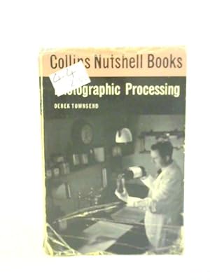 Imagen del vendedor de Photographic Processing (Nutshell Books) a la venta por World of Rare Books