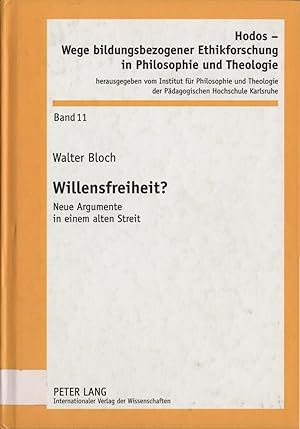 Seller image for Willensfreiheit? Neue Argumente in einem alten Streit for sale by avelibro OHG