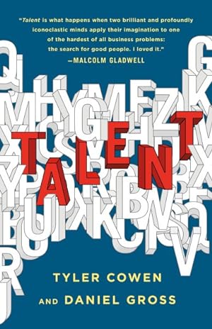 Image du vendeur pour Talent : How to Identify Energizers, Creatives, and Winners Around the World mis en vente par GreatBookPricesUK