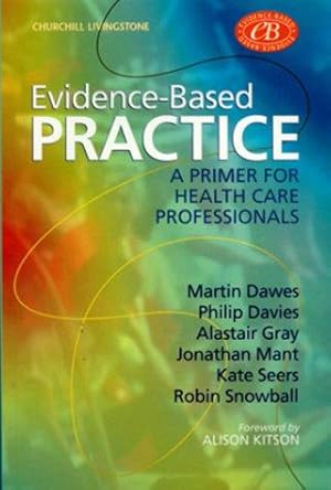 Bild des Verkufers fr Evidence-Based Practice: A Primer for Health Care Professionals zum Verkauf von WeBuyBooks