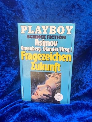 Bild des Verkufers fr Fragezeichen Zukunft. Asimov . [Hrsg.]. [Aus d. Amerikan. von Rosemarie Hundertmarck] / Playboy ; Bd. Nr. 6736 : Science-fiction zum Verkauf von Antiquariat Jochen Mohr -Books and Mohr-