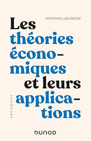 les théories économiques et leurs applications